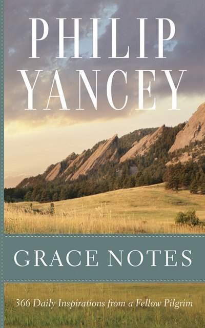 Grace Notes: 366 Daily Inspirations From A Fellow Pilgrim
