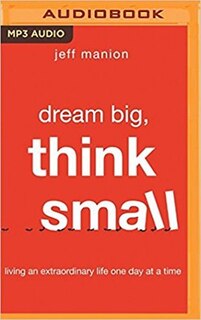 Front cover_Dream Big, Think Small