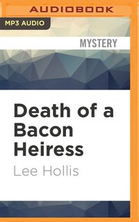 Death Of A Bacon Heiress