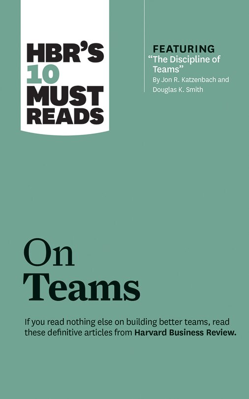 Hbr's 10 Must Reads On Teams