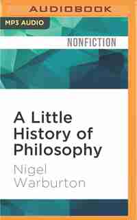 A Little History Of Philosophy by Nigel Warburton