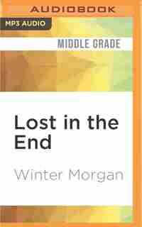 Lost In The End de Winter Morgan