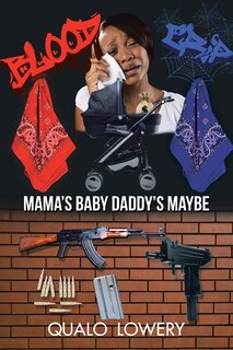 Front cover_Mama's Baby Daddy's Maybe