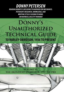 Front cover_Donny's Unauthorized Technical Guide to Harley-Davidson, 1936 to Present