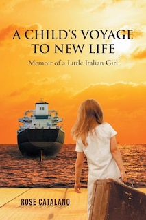 Front cover_A Child's Voyage to New Life