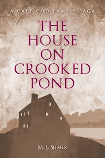 Front cover_The House on Crooked Pond