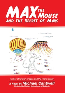 Front cover_Max the Mouse and the Secret of Mars