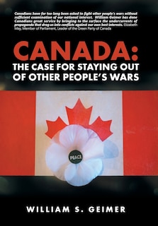 Canada: The Case for Staying Out of Other People's Wars