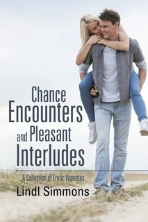 Front cover_Chance Encounters and Pleasant Interludes