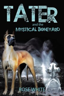 Couverture_Tater and the Mystical Boneyard