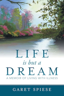 Front cover_Life is but a Dream