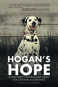 Hogan's Hope: A Deaf Hero's Inspirational Quest for Love and Acceptance