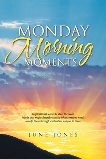 Front cover_Monday Morning Moments