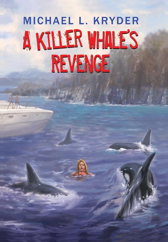 Front cover_A Killer Whale's Revenge