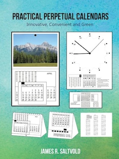 Practical Perpetual Calendars: Innovation, Convenient, and Green