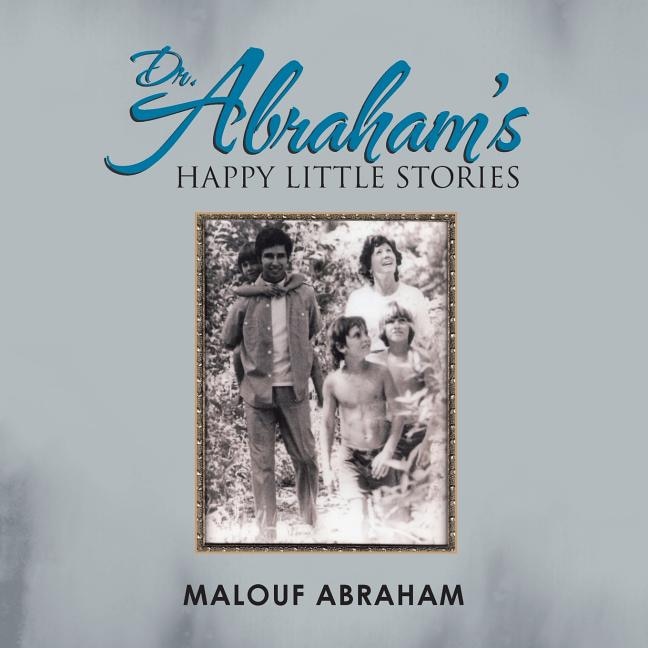 Front cover_Dr. Abraham's Happy Little Stories