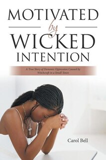Front cover_Motivated by Wicked Intention