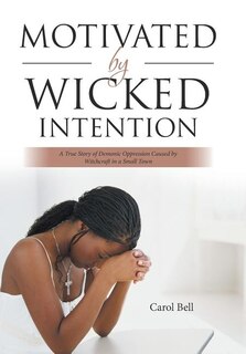 Front cover_Motivated by Wicked Intention