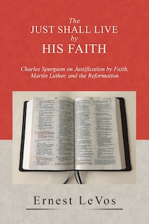 Front cover_The Just Shall Live by His Faith