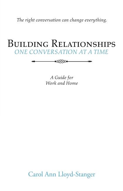 Front cover_Building Relationships One Conversation at a Time