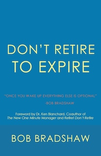 Front cover_Don't Retire to Expire