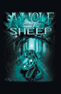 Front cover_A Wolf among the Sheep
