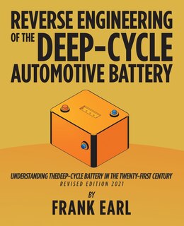 Front cover_Reverse Engineering of the Deep-Cycle Automotive Battery