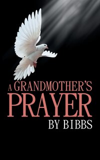 Front cover_A Grandmother'S Prayer
