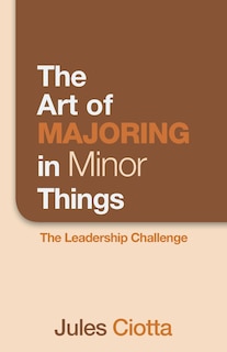 Front cover_The Art of Majoring in Minor Things