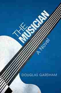 The Musician by Douglas Gardham