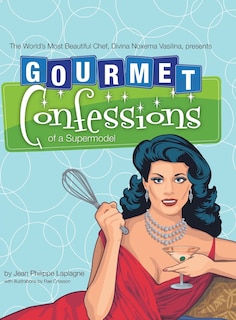 Couverture_Gourmet Confessions of a Supermodel