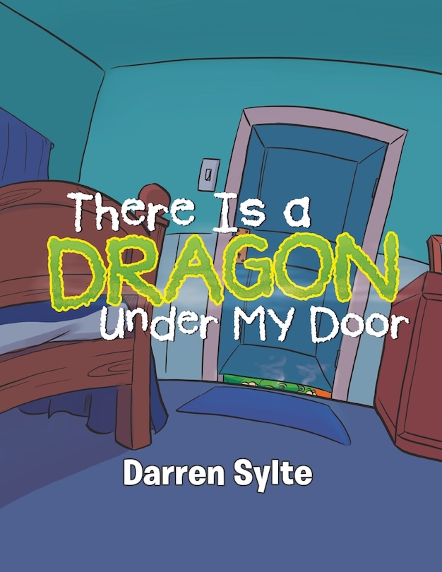 Front cover_There Is a Dragon Under My Door