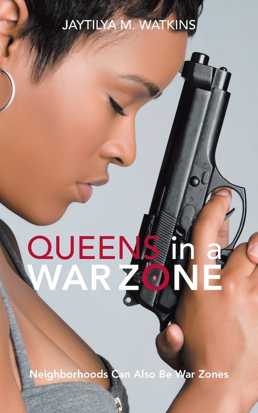 Queens in a War Zone: Neighborhoods Can Also Be War Zones