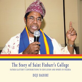 Front cover_The Story of Saint Finbarr'S College