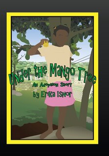 Under the Mango Tree: An Adoption Story