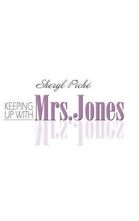 Front cover_Keeping up with Mrs. Jones