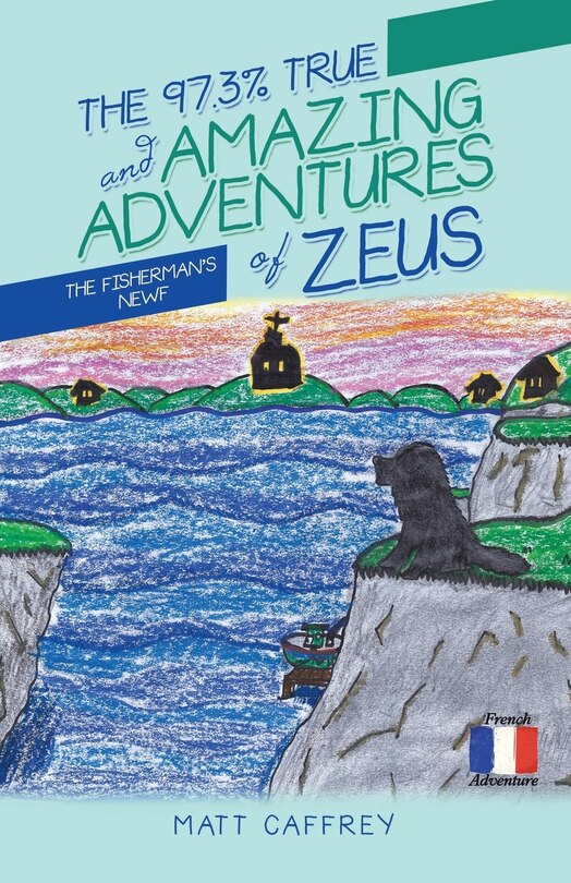 Couverture_The 97.3% True and Amazing Adventures of Zeus
