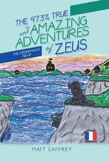 Front cover_The 97.3% True and Amazing Adventures of Zeus