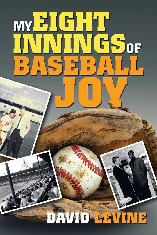 Front cover_My Eight Innings of Baseball Joy