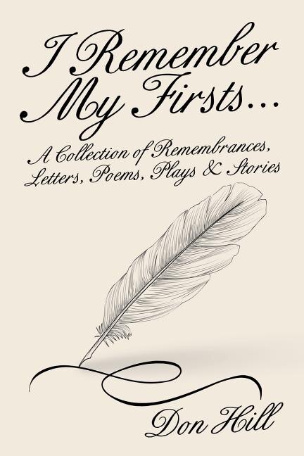 Front cover_I Remember My Firsts...