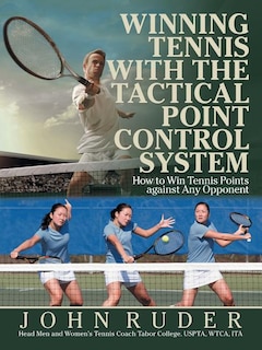 Couverture_Winning Tennis with the Tactical Point Control System