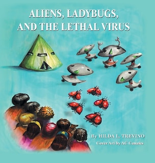 Front cover_Aliens, Ladybugs, and the Lethal Virus