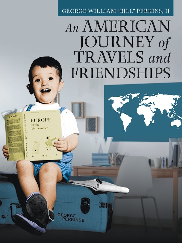 Front cover_An American Journey of Travels and Friendships