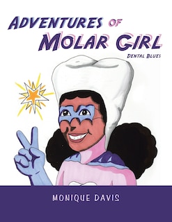 Couverture_Adventures of Molar Girl