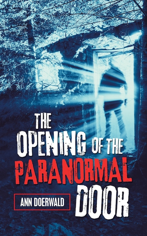 Front cover_The Opening Of The Paranormal Door