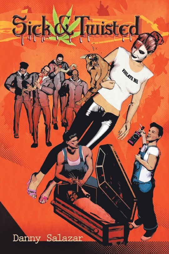 Front cover_Sick And Twisted