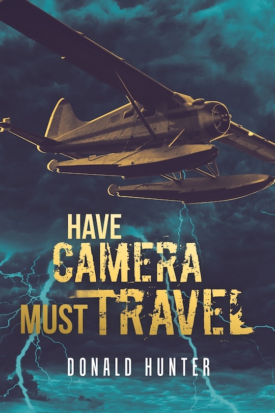 Front cover_Have Camera, Must Travel