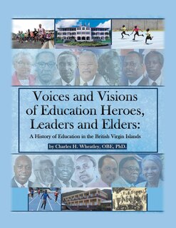 Front cover_Voices and Visions of Education Heroes, Leaders, and Elders