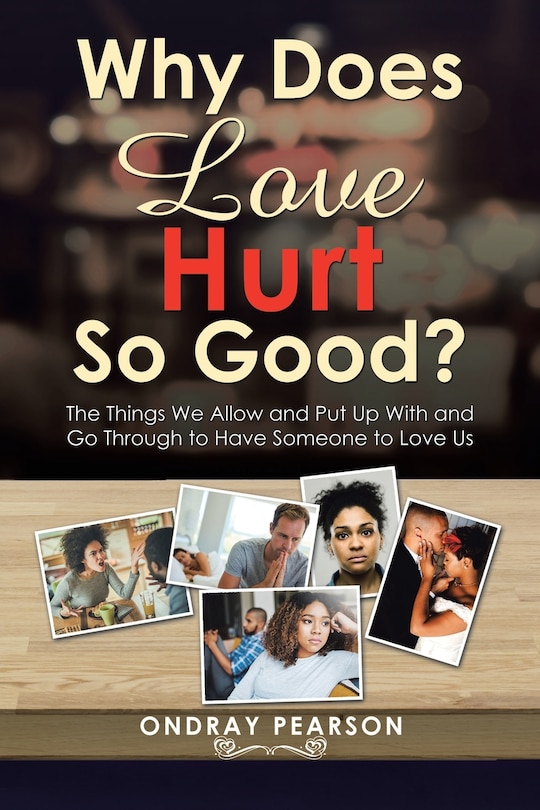 Couverture_Why Does Love Hurt so Good?