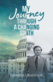 Front cover_My Journey Through A Changing South